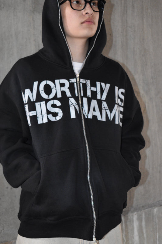 "Worthy is his name" Zip-Up Hoodie