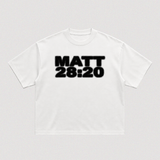 "Matt 28:20" Tee