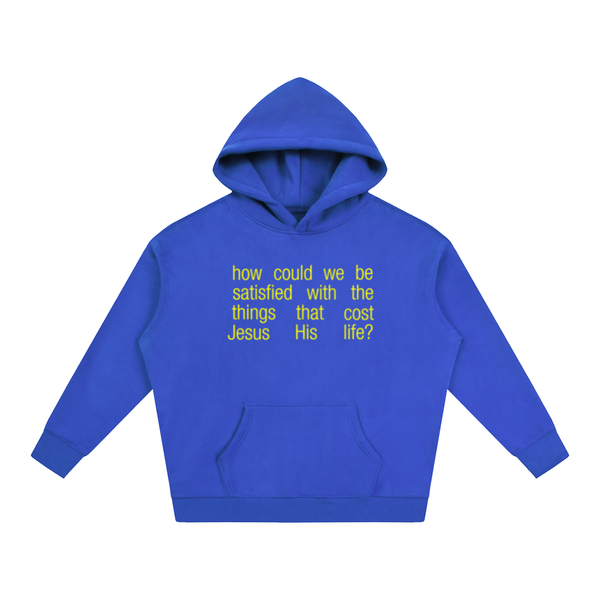 Cost Him Everything Hoodie
